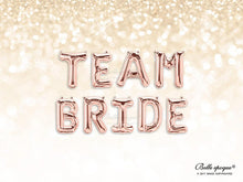 Load image into Gallery viewer, Bride Team Balloon